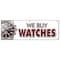 Signmission WE BUY WATCHES BANNER SIGN batteries batterys jewelry bands appraisals B-72 We Buy Watches - alternate 1